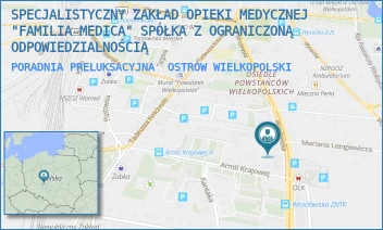PORADNIA PRELUKSACYJNA - SPECJALISTYCZNY ZAKŁAD OPIEKI MEDYCZNEJ "FAMILIA MEDICA" SPÓŁKA Z OGRANICZONĄ ODPOWIEDZIALNOŚCIĄ - WROCŁAWSKA 98,  OSTRÓW WIELKOPOLSKI
