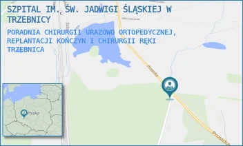 PORADNIA CHIRURGII URAZOWO ORTOPEDYCZNEJ, REPLANTACJI KOŃCZYN I CHIRURGII RĘKI - SZPITAL IM. ŚW. JADWIGI ŚLĄSKIEJ W TRZEBNICY - UL. PRUSICKA 53-55,  TRZEBNICA