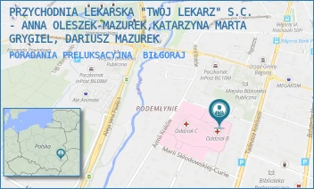 PORADANIA PRELUKSACYJNA - PRZYCHODNIA LEKARSKA "TWÓJ LEKARZ" S.C. - ANNA OLESZEK-MAZUREK,KATARZYNA MARTA GRYGIEL, DARIUSZ MAZUREK - POJASKA 3,  BIŁGORAJ