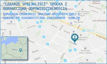 PORADNIA CHIRURGII URAZOWO-ORTOPEDYCZNEJ Z GABINETEM DIAGNOSTYCZNO-ZABIEGOWYM - "LEKARZE SPECJALIŚCI" SPÓŁKA Z OGRANICZONĄ ODPOWIEDZIALNOŚCIĄ - TOPOLOWA 7,  LUBLIN