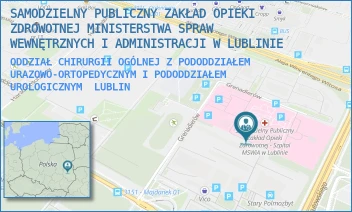 ODDZIAŁ CHIRURGII OGÓLNEJ Z PODODDZIAŁEM URAZOWO-ORTOPEDYCZNYM I PODODDZIAŁEM UROLOGICZNYM - SAMODZIELNY PUBLICZNY ZAKŁAD OPIEKI ZDROWOTNEJ MINISTERSTWA SPRAW WEWNĘTRZNYCH I ADMINISTRACJI W LUBLINIE - GRENADIERÓW 3,  LUBLIN
