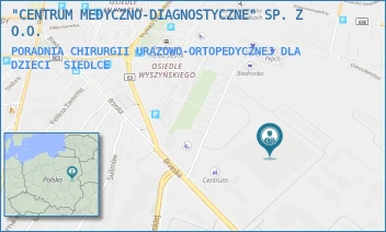 PORADNIA CHIRURGII URAZOWO-ORTOPEDYCZNEJ DLA DZIECI - "CENTRUM MEDYCZNO-DIAGNOSTYCZNE" SP. Z O.O. - KLEEBERGA 2,  SIEDLCE