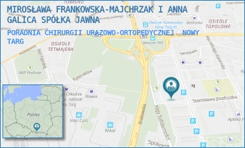 PORADNIA CHIRURGII URAZOWO-ORTOPEDYCZNEJ - MIROSŁAWA FRANKOWSKA-MAJCHRZAK I ANNA GALICA SPÓŁKA JAWNA - WOJSKA POLSKIEGO 14,  NOWY TARG