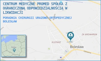 PORADNIA CHIRURGII URAZOWO-ORTOPEDYCZNEJ - CENTRUM MEDYCZNE PROMED SPÓŁKA Z OGRANICZONĄ ODPOWIEDZIALNOŚCIĄ W LIKWIDACJI - LASKOWSKA 4A,  BOLESŁAW