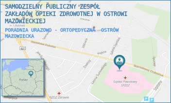 PORADNIA URAZOWO - ORTOPEDYCZNA - SAMODZIELNY PUBLICZNY ZESPÓŁ ZAKŁADÓW OPIEKI ZDROWOTNEJ W OSTROWI MAZOWIECKIEJ - DUBOIS 68,  OSTRÓW MAZOWIECKA