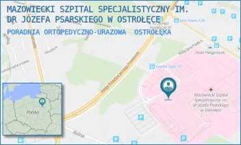 PORADNIA ORTOPEDYCZNO-URAZOWA - MAZOWIECKI SZPITAL SPECJALISTYCZNY IM. DR JÓZEFA PSARSKIEGO W OSTROŁĘCE - JANA PAWŁA II 120A,  OSTROŁĘKA