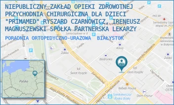 PORADNIA ORTOPEDYCZNO-URAZOWA - NIEPUBLICZNY ZAKŁAD OPIEKI ZDROWOTNEJ PRZYCHODNIA CHIRURGICZNA DLA DZIECI "PRIMAMED" SP. P. - HENRYKA SIENKIEWICZA 53,  BIAŁYSTOK