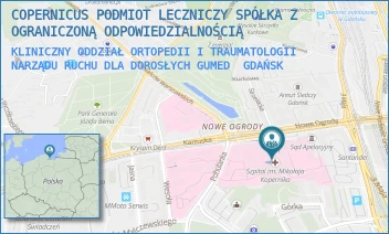 KLINICZNY ODDZIAŁ ORTOPEDII I TRAUMATOLOGII NARZĄDU RUCHU DLA DOROSŁYCH GUMED - COPERNICUS PODMIOT LECZNICZY SPÓŁKA Z OGRANICZONĄ ODPOWIEDZIALNOŚCIĄ - UL. NOWE OGRODY 1-6,  GDAŃSK