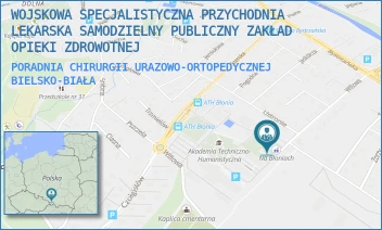 PORADNIA CHIRURGII URAZOWO-ORTOPEDYCZNEJ - WOJSKOWA SPECJALISTYCZNA PRZYCHODNIA LEKARSKA SAMODZIELNY PUBLICZNY ZAKŁAD OPIEKI ZDROWOTNEJ - UL. WILLOWA 2A,  BIELSKO-BIAŁA