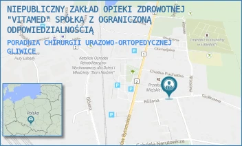 PORADNIA CHIRURGII URAZOWO-ORTOPEDYCZNEJ - NIEPUBLICZNY ZAKŁAD OPIEKI ZDROWOTNEJ "VITAMED" SPÓŁKA Z OGRANICZONĄ ODPOWIEDZIALNOŚCIĄ - UL. RÓŻANA 7,  GLIWICE