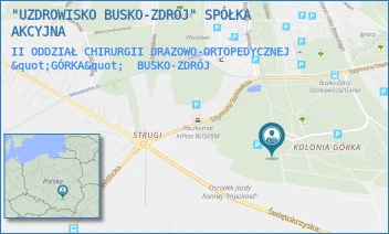 II ODDZIAŁ CHIRURGII URAZOWO-ORTOPEDYCZNEJ - "GÓRKA" - "UZDROWISKO BUSKO-ZDRÓJ" SPÓŁKA AKCYJNA - DR SZYMONA STARKIEWICZA 1,  BUSKO-ZDRÓJ