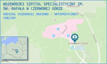 ODDZIAŁ CHIRURGII URAZOWO - ORTOPEDYCZNEJ - WOJEWÓDZKI SZPITAL SPECJALISTYCZNY IM. ŚW. RAFAŁA W CZERWONEJ GÓRZE - CZERWONA GÓRA 10,  CHĘCINY