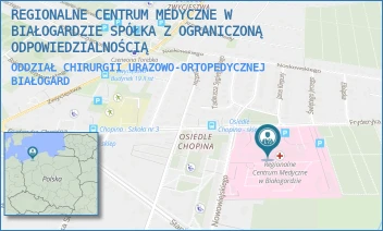 ODDZIAŁ CHIRURGII URAZOWO-ORTOPEDYCZNEJ - REGIONALNE CENTRUM MEDYCZNE W BIAŁOGARDZIE SPÓŁKA Z OGRANICZONĄ ODPOWIEDZIALNOŚCIĄ - CHOPINA 29,  BIAŁOGARD