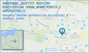 PORADNIA URAZOWO-ORTOPEDYCZNA POLIKLINIKI W RADOMIU - PAŃSTWOWY INSTYTUT MEDYCZNY MINISTERSTWA SPRAW WEWNĘTRZNYCH I ADMINISTRACJI - ORLĄT LWOWSKICH 5,  RADOM